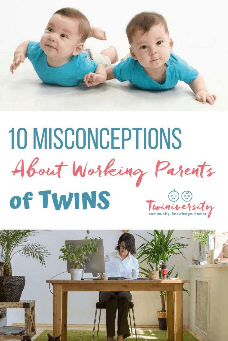 10 Misconceptions About Working Parents of Twins