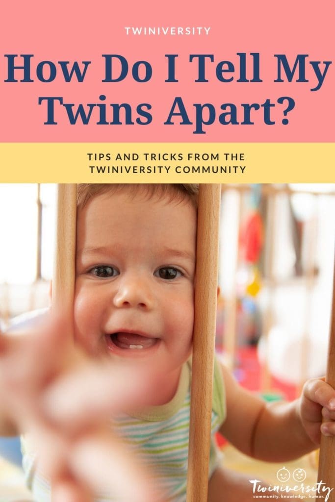 How do I tell my twins apart?