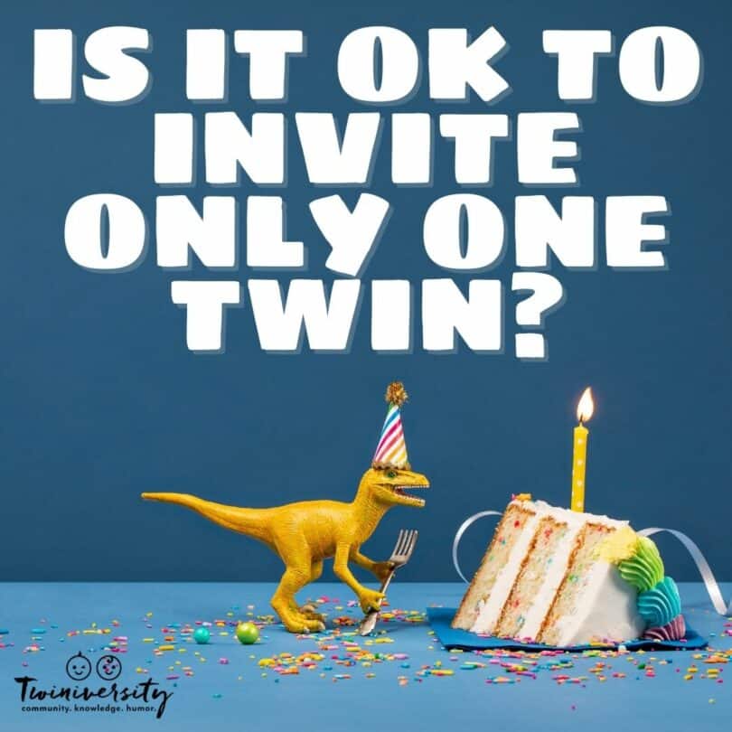 Is It OK to Invite Only One Twin?
