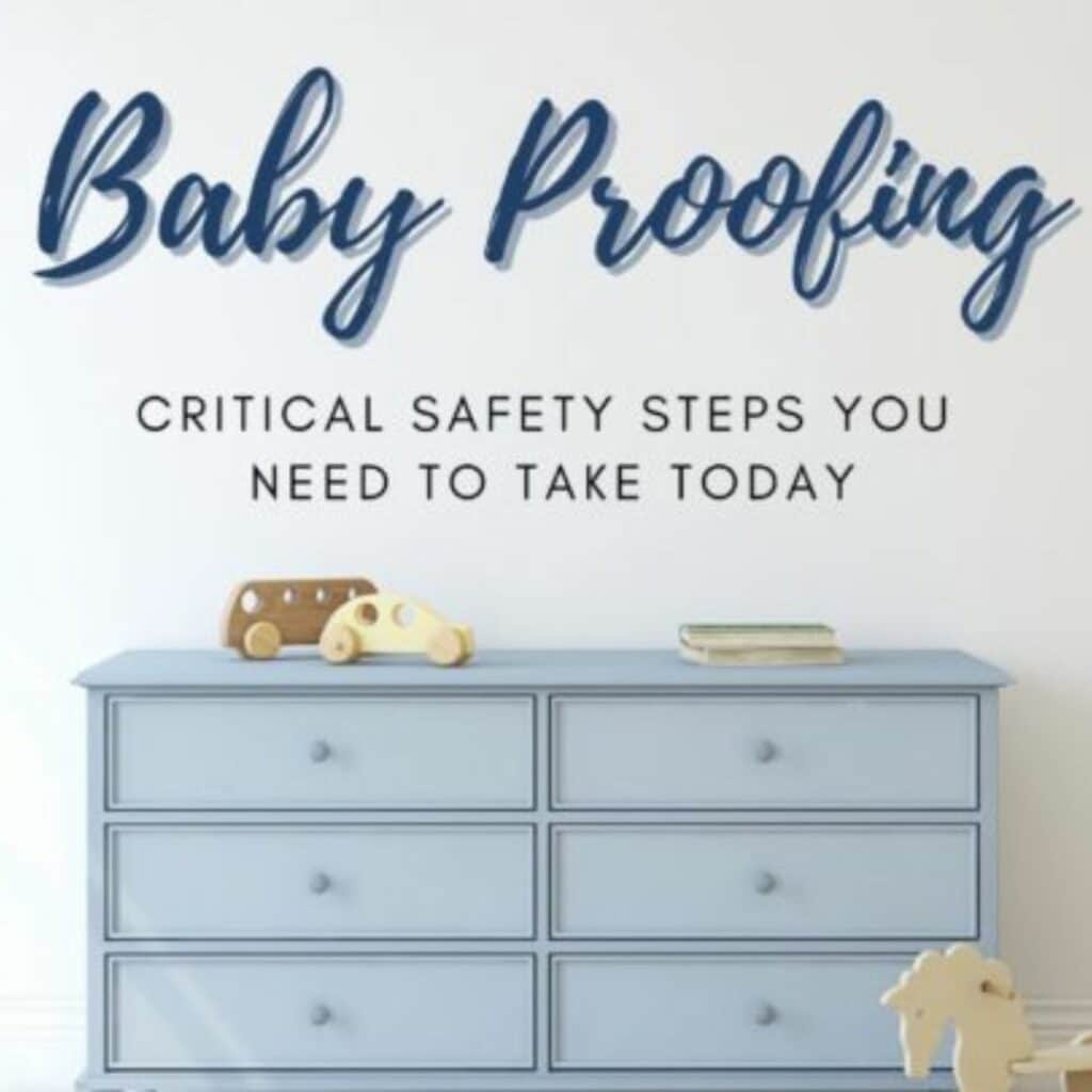 The Art of Baby Proofing