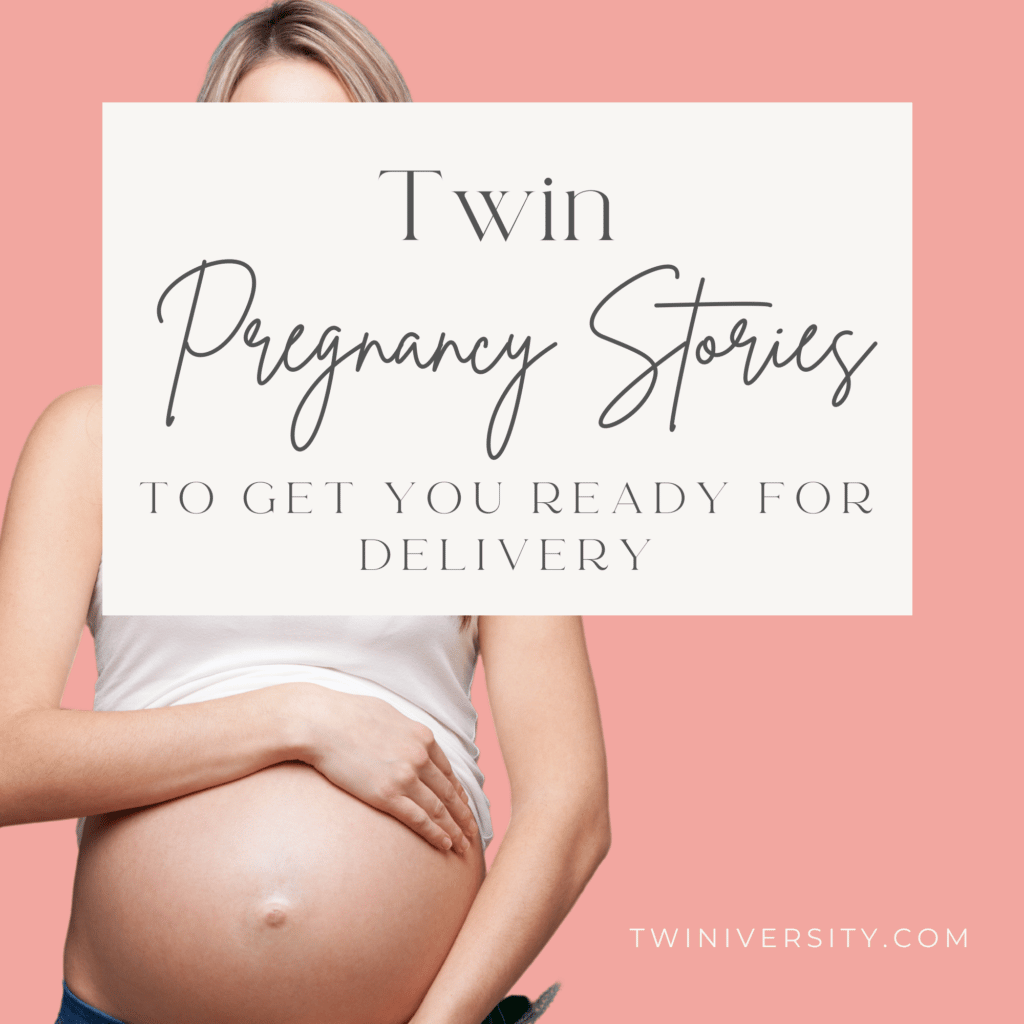 Twin Pregnancy Stories to Get You Ready for Delivery