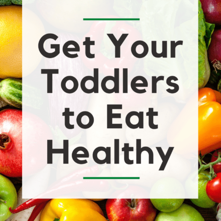 Eating Healthy Tips That Actually Work For Toddlers