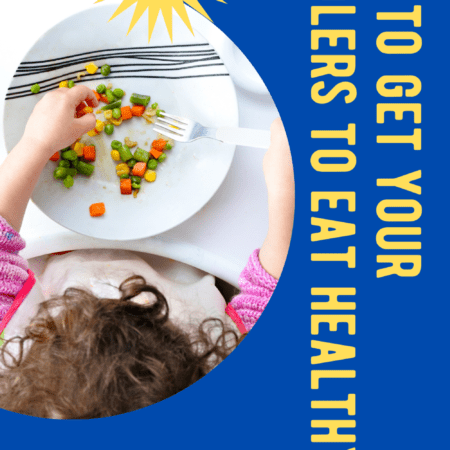 Eating Healthy Tips That Actually Work For Toddlers