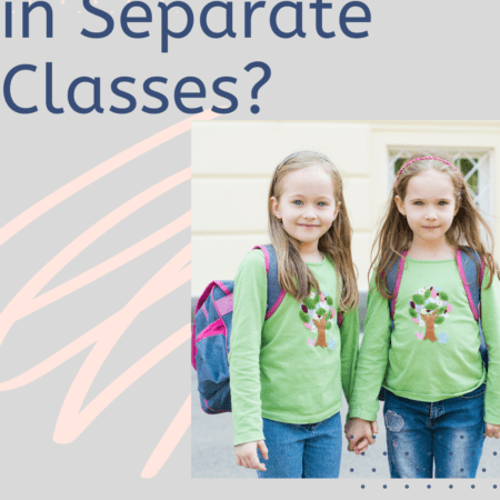 How to Prepare Your Twins for Separate Classrooms