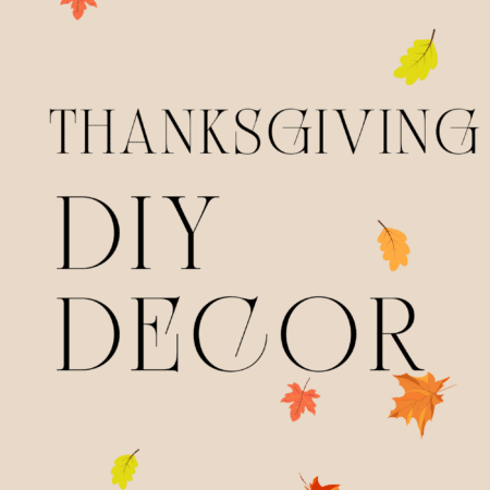 Thanksgiving DIY Decorations to Make With Kids