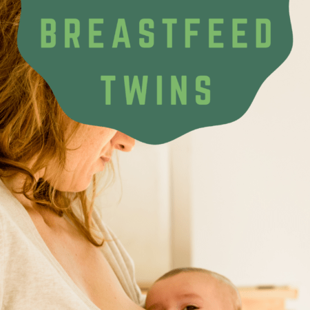 The Nuts and Bolts of How I Exclusively Breastfed Twins
