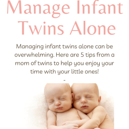 5 Tips to Manage Infant Twins Alone