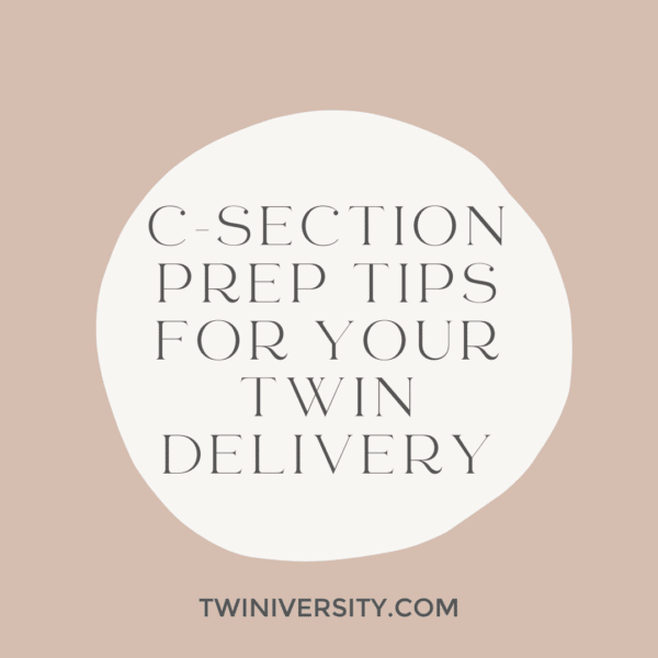 C-Section Prep Tips for Your Twin Delivery