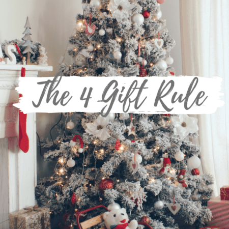 The 4 Gift Rule: Simplify Your Christmas