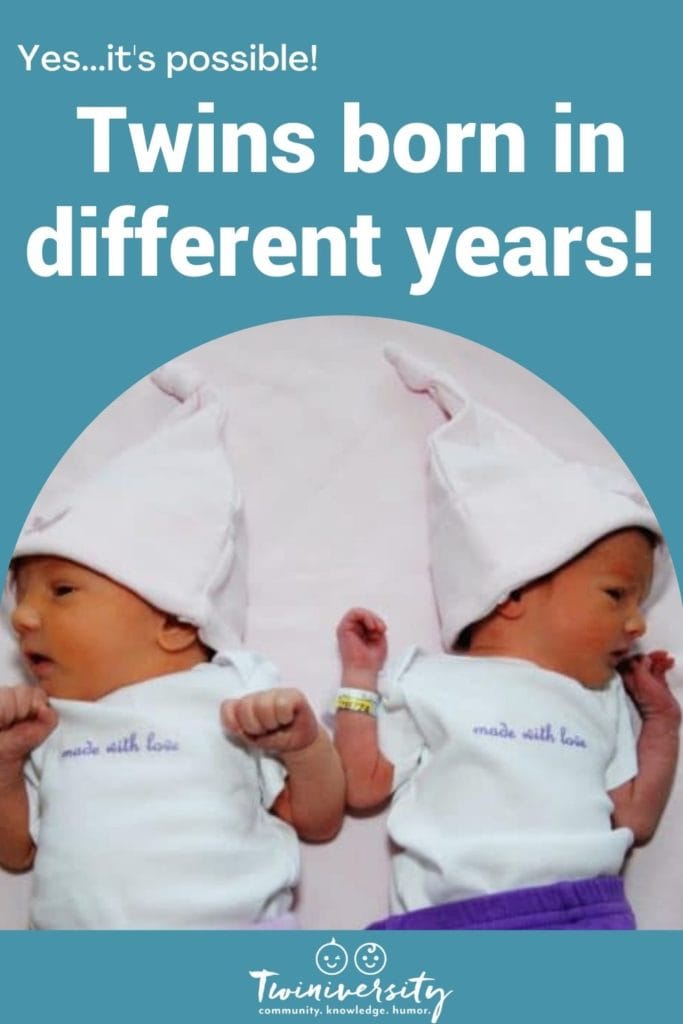 twins born in different years. 