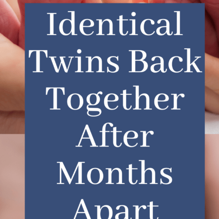 After 200 Days, These Twins Are Back Together Again