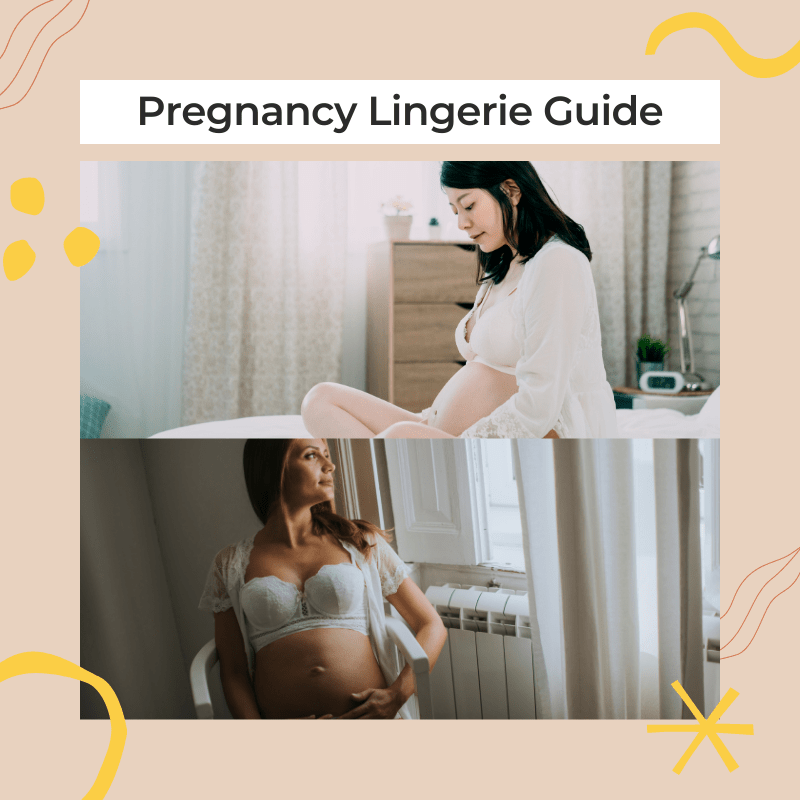 Pregnancy Lingerie: Upgrade Your Maternity Intimates