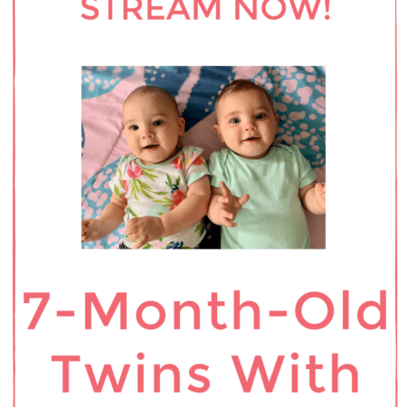 7-Month-Old Twin Girls |  Twins Tale Podcast With Twin Mom Lucy Graham
