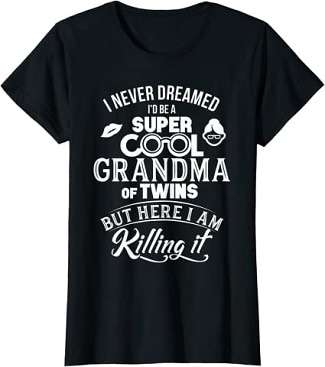 super cool twin grandma tee shirt