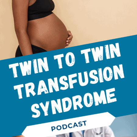 My Twin to Twin Transfusion Syndrome Experience | Twiniversity Podcast With Twin Mom Amanda Blankenship