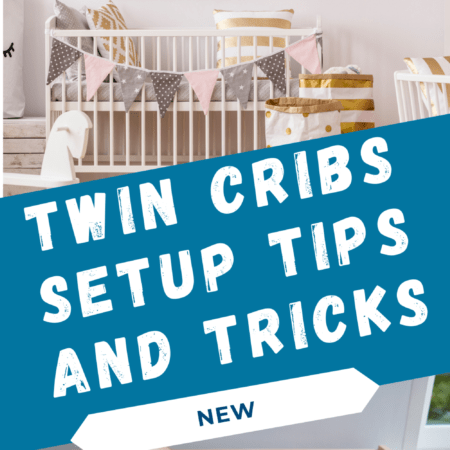 Twin Cribs: Our Best Advice For Your Setup