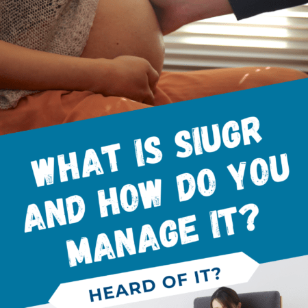 SIUGR: What is Selective Intrauterine Growth Restriction?