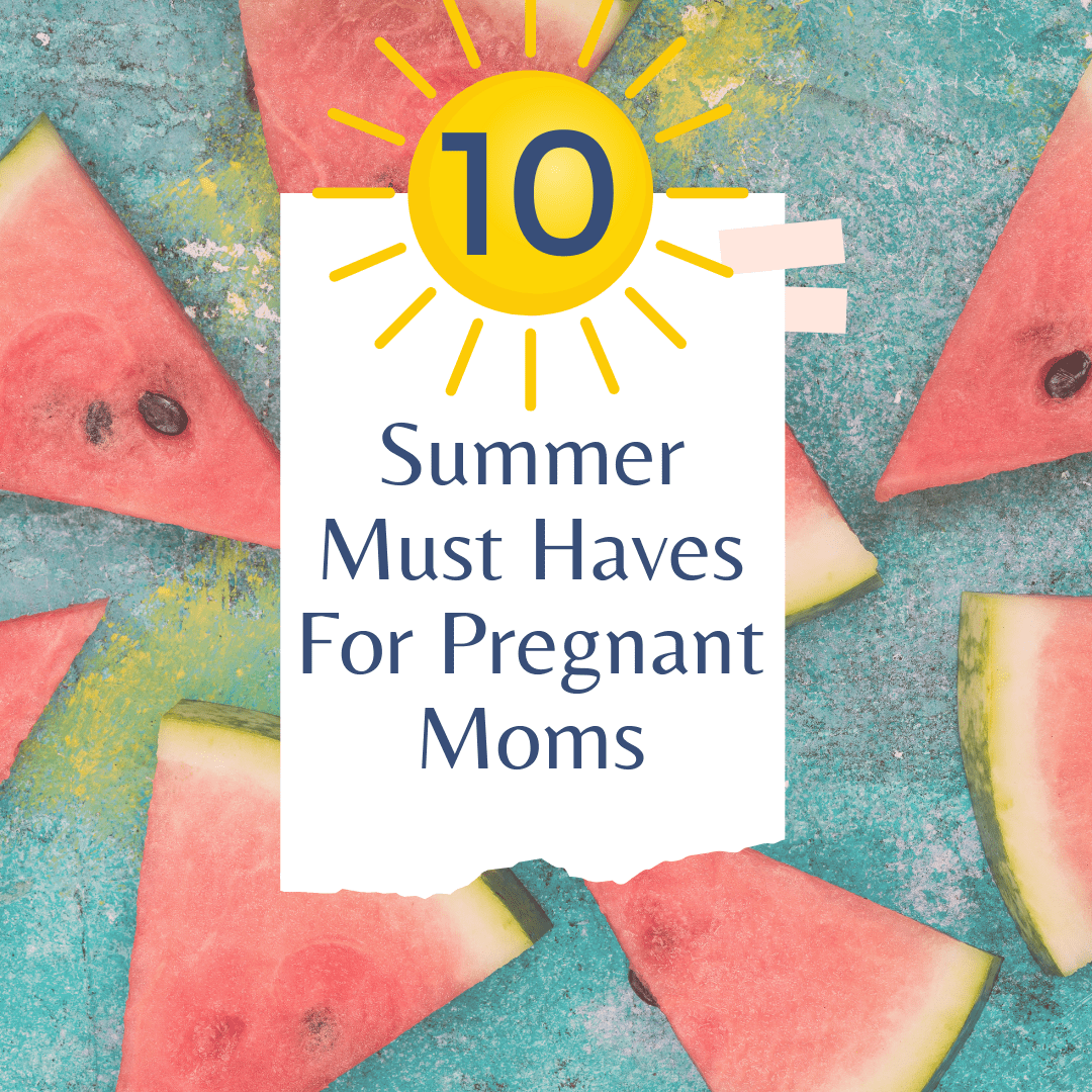 10 Pregnancy Tips and Tricks for Surviving Summer - Covered Goods