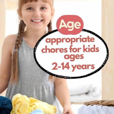 Age Appropriate Chores for Kids 2 to 14 Years Old