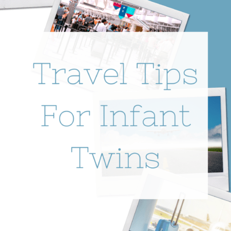 5 Tips for Travel with Infant Twins