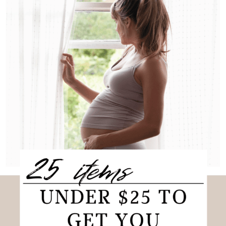 25 Items Under $25 for Pregnant Women