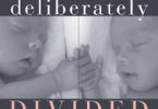 Deliberately Divided: Inside The Controversial Study of Twins & Triplets Apart