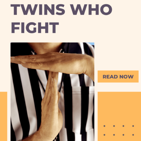 From Bottles to Battles: Parenting When Twins Fight