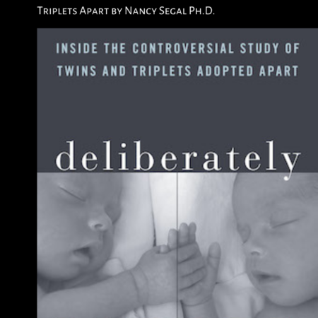 Deliberately Divided: Inside The Controversial Study of Twins &#038; Triplets Apart