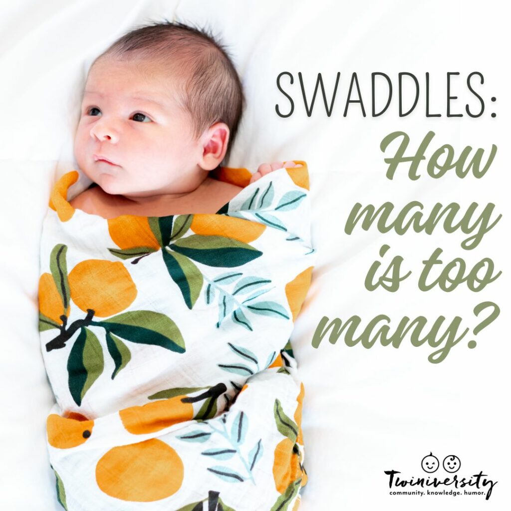 Swaddles: How many is too many?