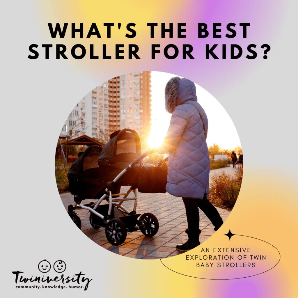 Gray background with purple and yellow gradient, picture of woman pushing a double baby stroller, with text reading "What's The Best Stroller for Kids? An Extensive Exploration of Twin Baby Strollers"