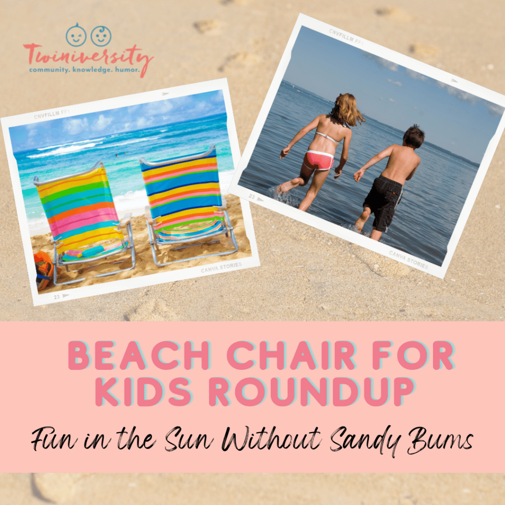 Sand background with photo of kids playing at the beach and two colorful beach chairs. Pink text reading "Beach Chair for Kids Roundup" with black script below it reading "Fun in the Sun Without Sandy Bums"