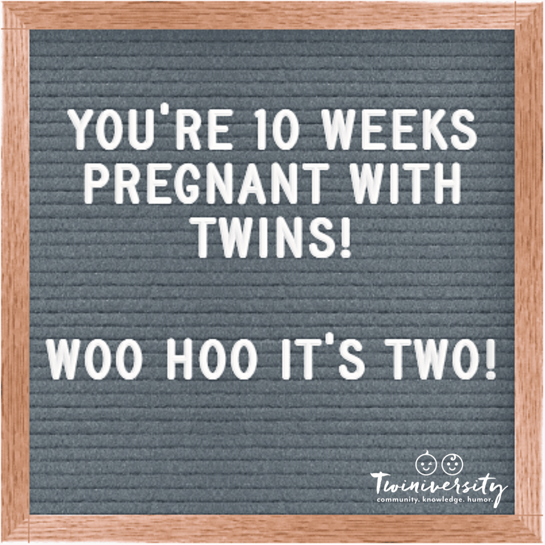 10 Weeks Pregnant with Twins: Tips, Advice & How to Prep ...