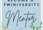 Twiniversity mentor