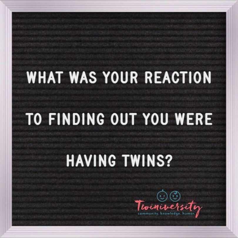 What was Your Reaction to “Having Twins”?