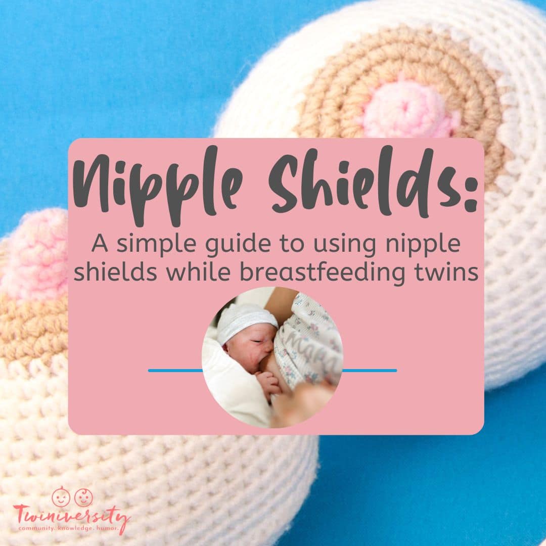 Nipple Shields: A simple guide to using nipple shields while breastfeeding  twins - Twiniversity