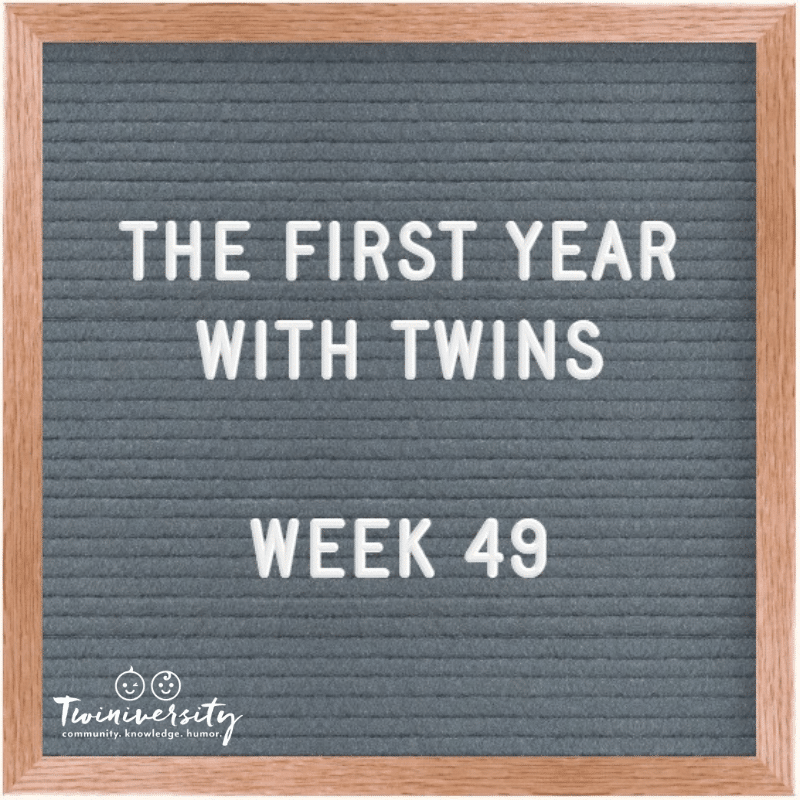 The First Year with Twins Week 49
