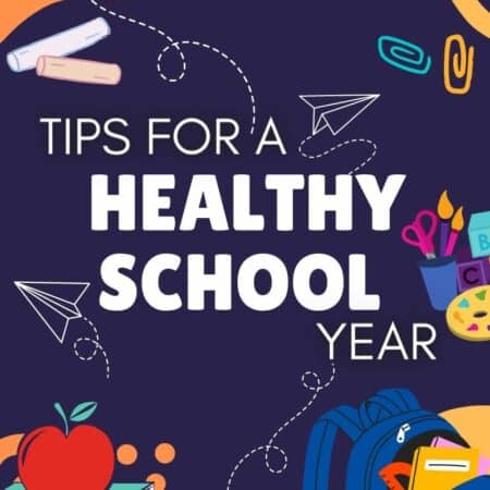 Tips for a Healthy School Year