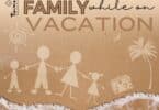 Staying with family while on vacation