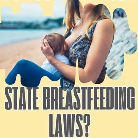 State Breastfeeding Laws: Know Your Rights