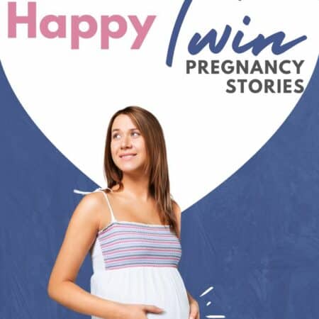 Happy Twin Pregnancy Stories