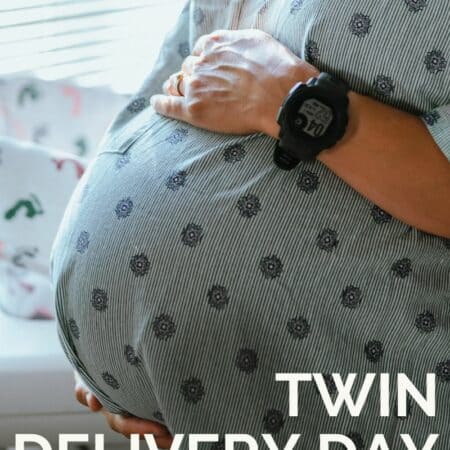 9 Twin Delivery Day Regrets