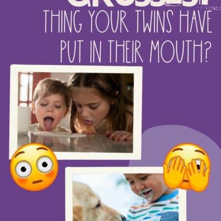What’s the Grossest Thing Your Twins Have Put in Their Mouth?