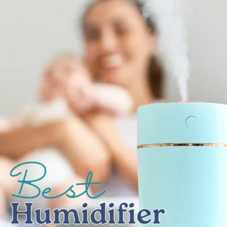 Best Humidifier for Baby and Beyond