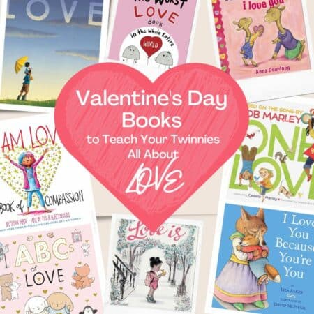 Valentine&#8217;s Day Books to Teach Your Twinnies All About Love