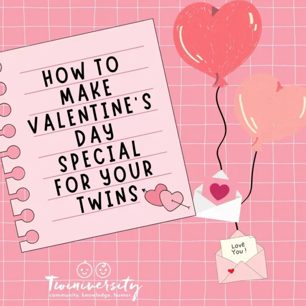 Make Valentine's Day Special for your twins