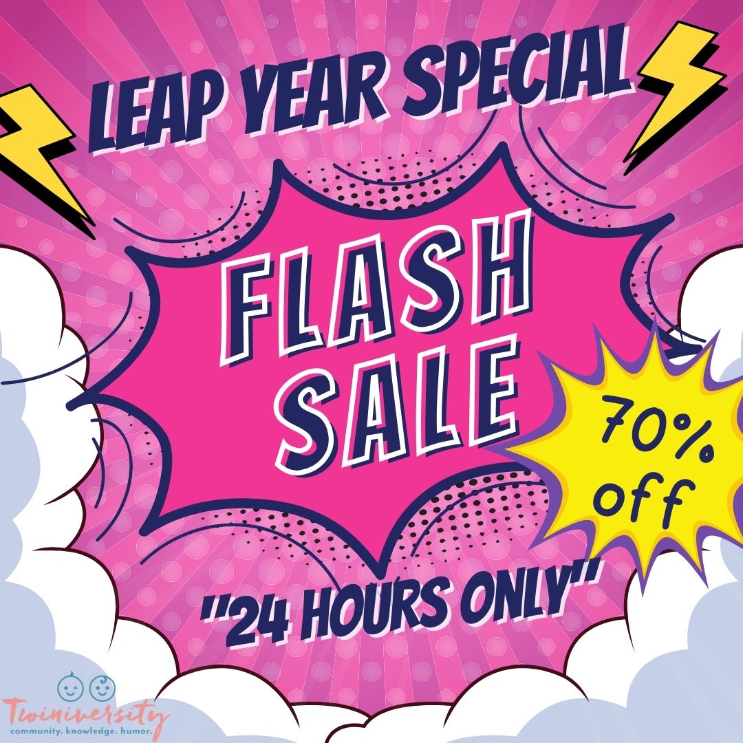 70% Our Bestselling Twiniversity Classes On Leap Day ONLY