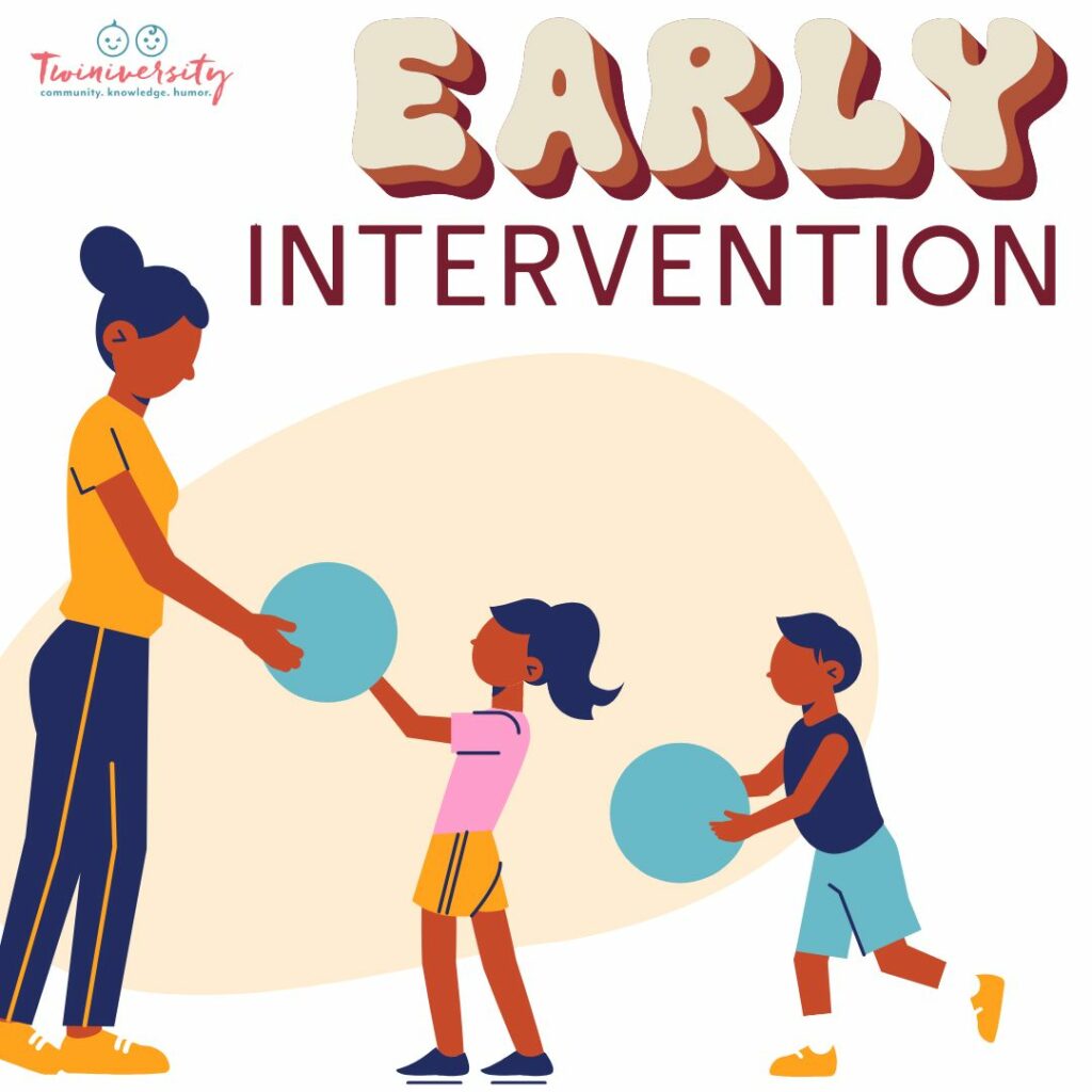 Early Intervention