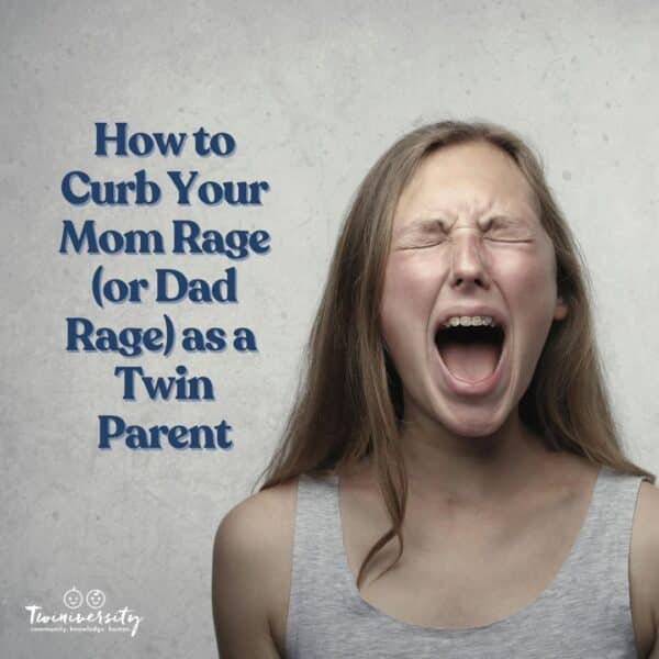 how to curb your mom rage with twins
