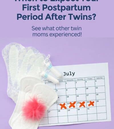 When to Expect Your First Postpartum Period After Twins?