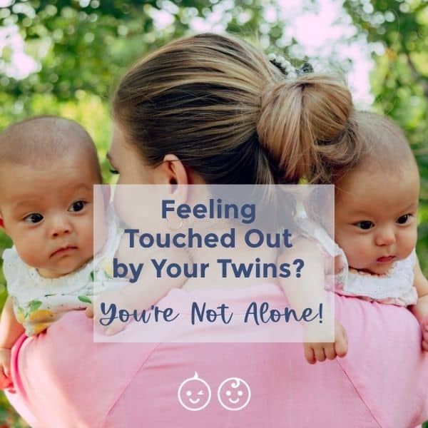 Feeling Touched Out by Your Twins? You&rsquo;re Not Alone!